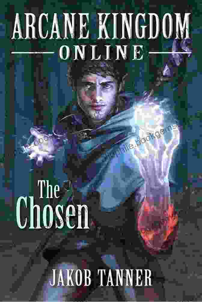 Arcane Kingdom Online Banner Arcane Kingdom Online: The Chosen (A LitRPG Adventure 1)