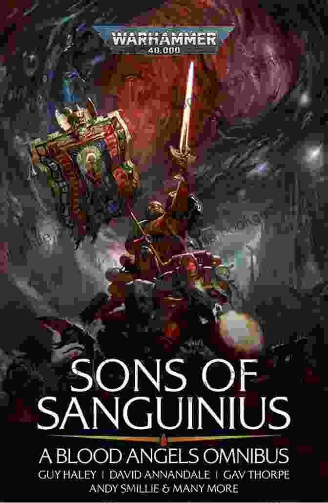 Blood Angels Omnibus Cover Art Sons Of Sanguinius: A Blood Angels Omnibus (Blood Angels: Warhammer 40 000)