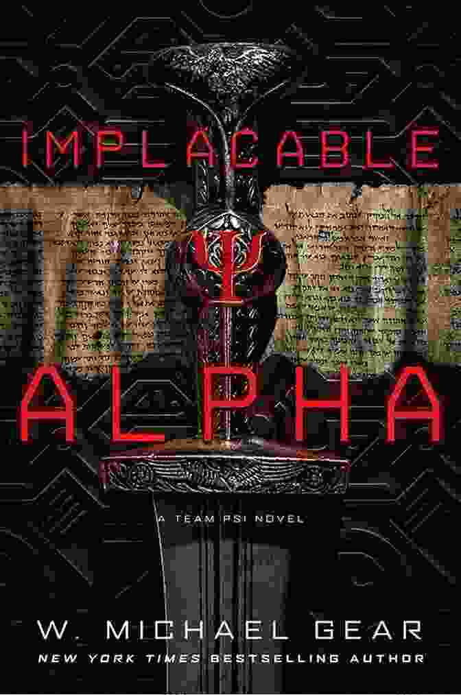 Implacable Alpha Team Psi Engaging In A High Stakes Mission, Showcasing Their Exceptional Combat Skills And Psychic Abilities Implacable Alpha (Team Psi 2)