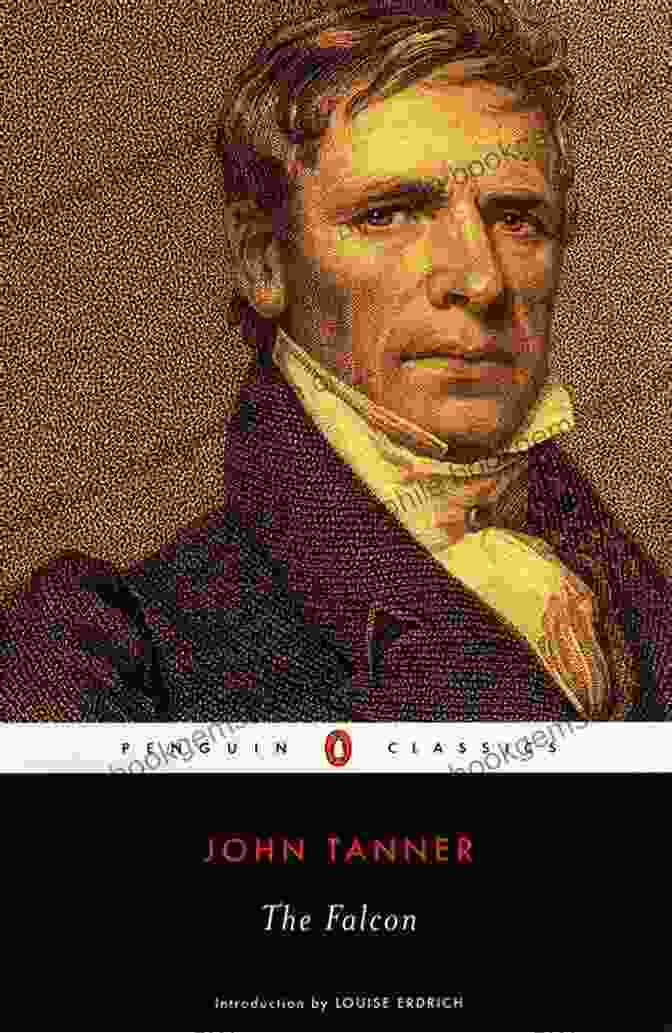 John Tanner, The Falcon, In His Later Years The Narrative Of John Tanner The Falcon