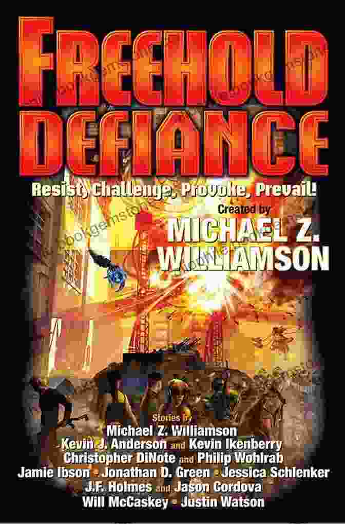 Michael Williamson, Founder Of Freehold Defiance Freehold: Defiance Michael Z Williamson