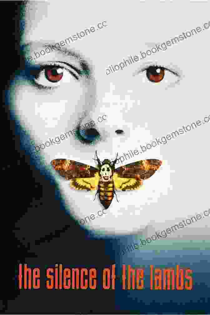 Still From The Silence Of The Lambs Four Screenplays: Studies In The American Screenplay: Thelma Louise Terminator 2 The Silence Of The Lambs And Dances With Wolves