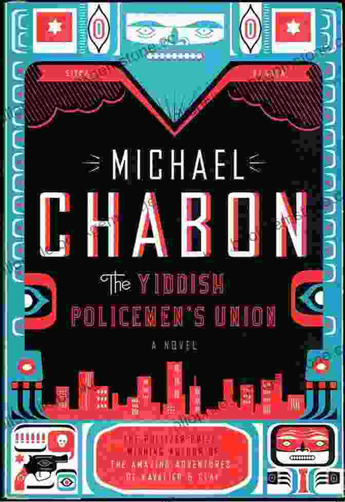 The Yiddish Policemen's Union By Michael Chabon The Best Alternate History Stories Of The 20th Century