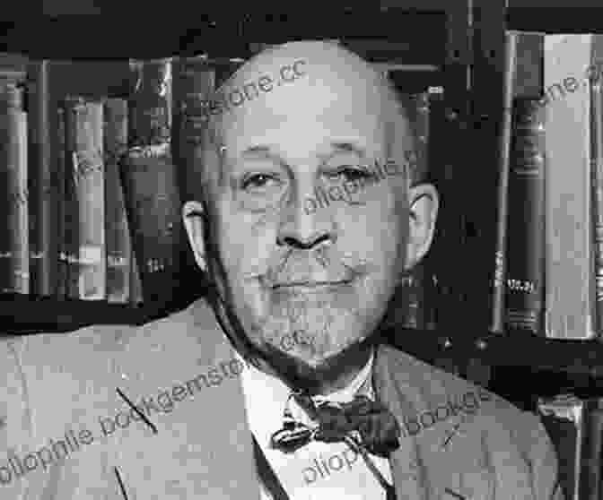 W.E.B. Du Bois, A Prominent Sociologist And Author World S Great Men Of Color Volume I