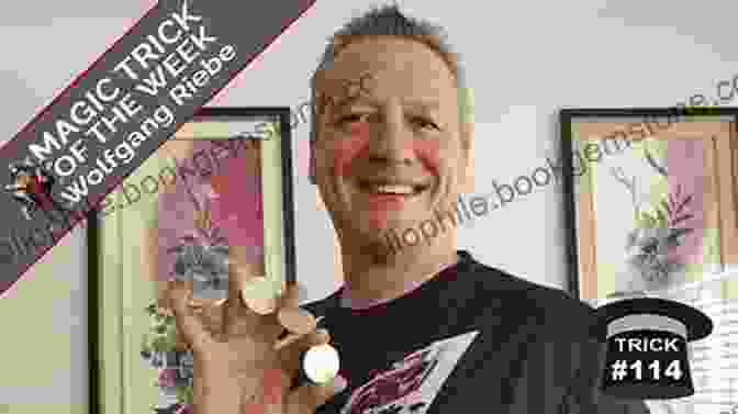 Wolfgang Riebe, A Renowned Magician Known For His Easy Magic Tricks Easy Magic Tricks Wolfgang Riebe
