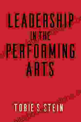 Leadership In The Performing Arts