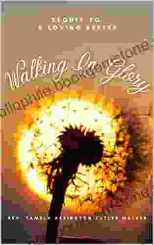 Walking In Glory: A Sequel To A Loving Breeze