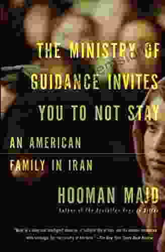 The Ministry Of Guidance Invites You To Not Stay: An American Family In Iran