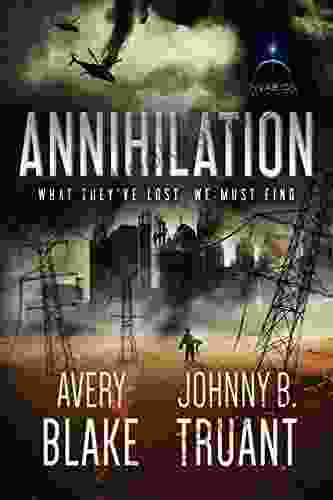 Annihilation (Alien Invasion 4) Johnny B Truant