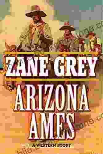 Arizona Ames: A Western Story