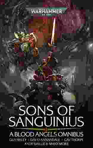 Sons Of Sanguinius: A Blood Angels Omnibus (Blood Angels: Warhammer 40 000)
