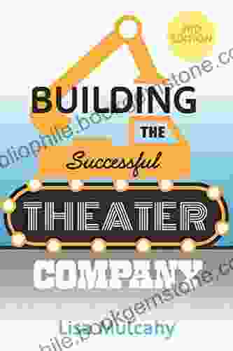 Building The Successful Theater Company