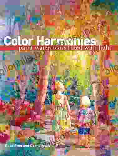 Color Harmonies: Paint Watercolors Filled With Light