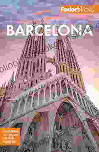 Fodor S Barcelona: With Highlights Of Catalonia (Full Color Travel Guide)