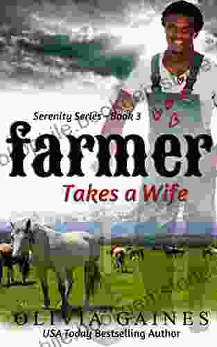 Farmer Takes A Wife (The Serenity 3)