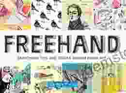 Freehand: Sketching Tips And Tricks Drawn From Art