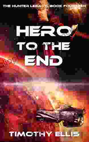 Hero To The End (The Hunter Legacy 13)