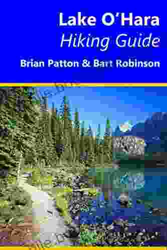 Lake O Hara Hiking Guide Brian Patton