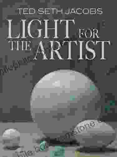 Light For The Artist (Dover Art Instruction)