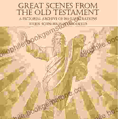 Great Scenes From The Old Testament: A Pictorial Archive Of 160 Illustrations (Dover Pictorial Archive)