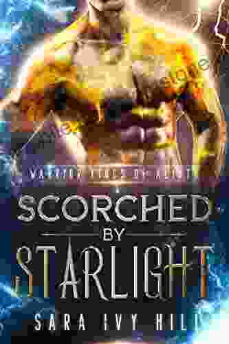 Scorched By Starlight (Warrior Kings Of Alioth 3)