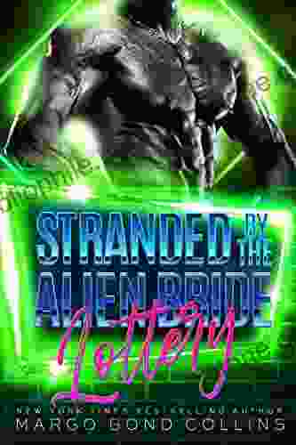 Stranded By The Alien Bride Lottery: An Alien Sci Fi Romance (Khanavai Warrior Bride Games 11)