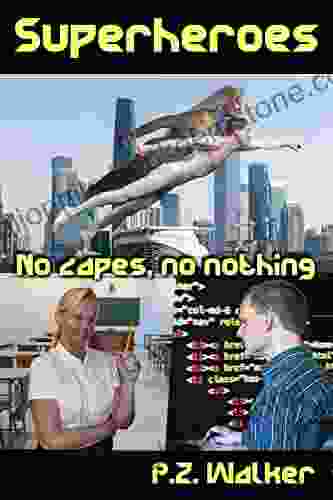 Superheroes: No Capes No Nothing