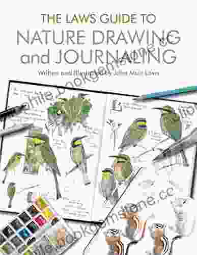 The Laws Guide To Nature Drawing And Journaling