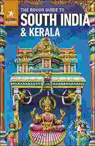The Rough Guide To South India And Kerala (Travel Guide EBook)