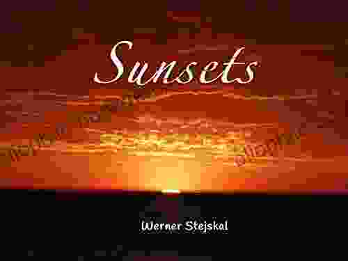 Sunsets Werner Stejskal