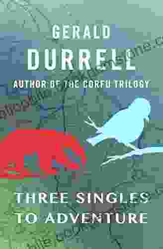 Three Singles To Adventure Gerald Durrell