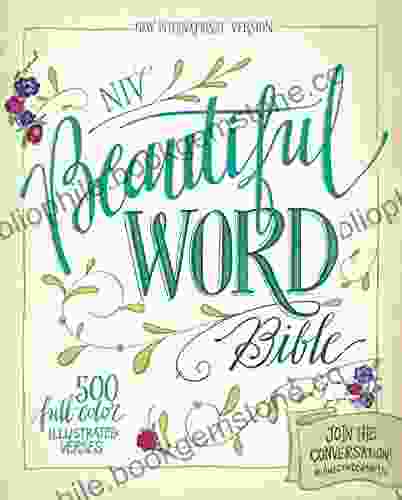 NIV Beautiful Word Bible: 500 Full Color Illustrated Verses