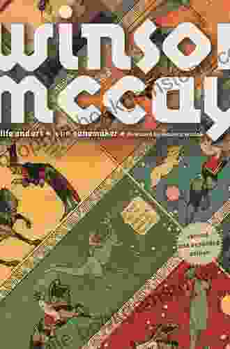 Winsor McCay: His Life And Art